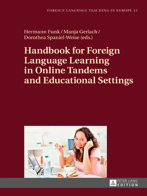 cover image of Handbook for Foreign Language Learning in Online Tandems and Educational Settings